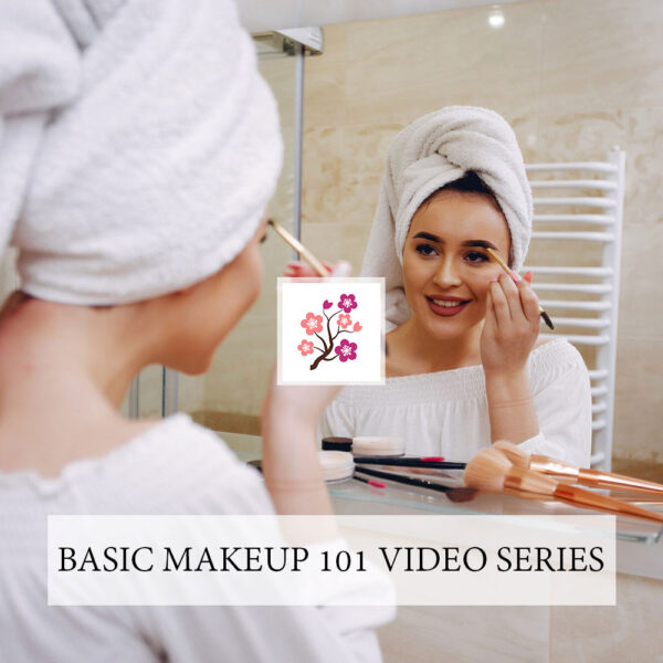 Basic Makeup 101 Video Series