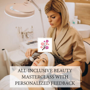 All-Inclusive Beauty Masterclass with Personalized Feedback